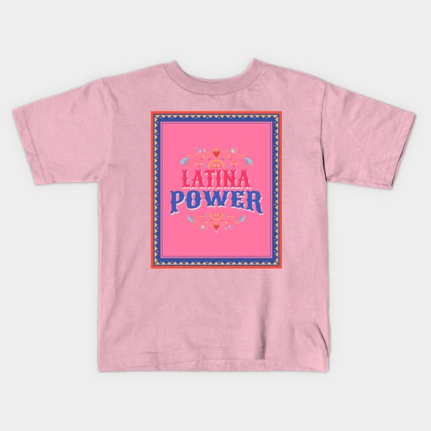 Latina Power Kids T-Shirt by Tip Top Tee's